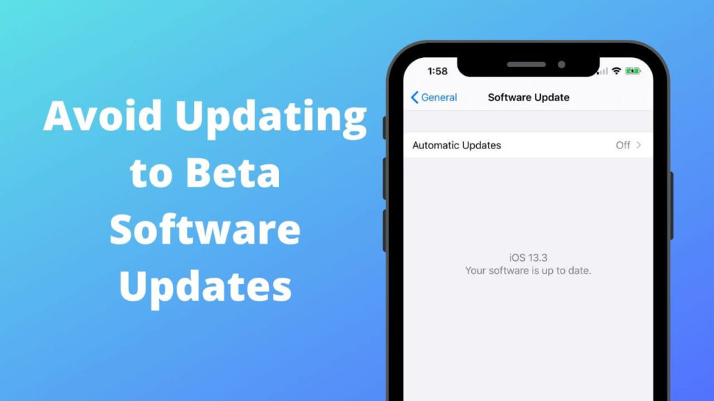 از به روزرسانی به روز رسانی های نرم افزار Beta برای صرفه جویی در عمر باتری در iPhone خودداری کنید