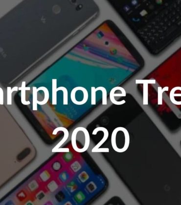 Your Guide to Smartphone Trends in 2020