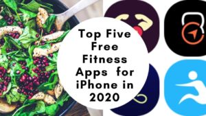 Top five free fitness apps for iPhone in 2020