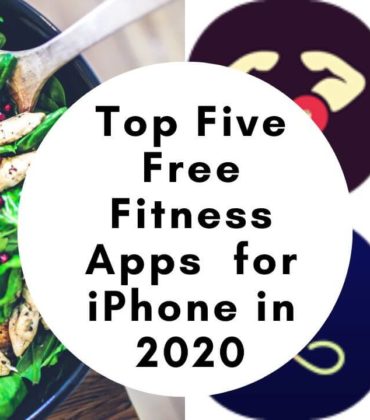 Top 5 Free Fitness Apps for iPhone in 2020