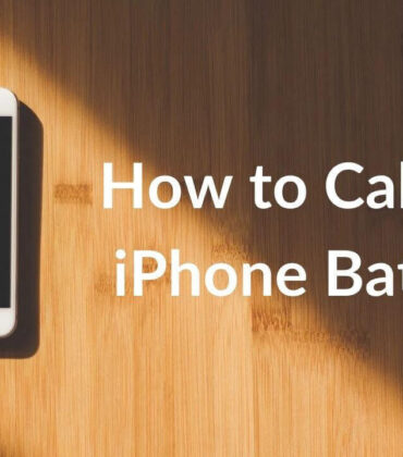 How to Calibrate iPhone Battery in 2021?