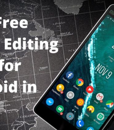 Best Free Video Editing Apps for Android in 2020