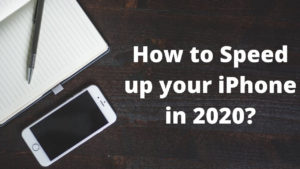 How to Speed up your iPhone in 2020 banner image