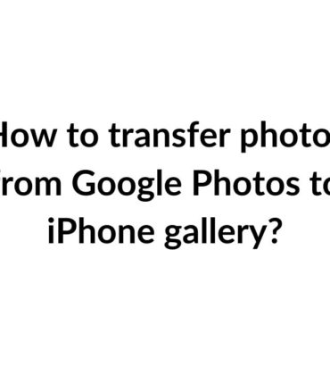 How to transfer photos from Google Photos to iPhone Gallery?