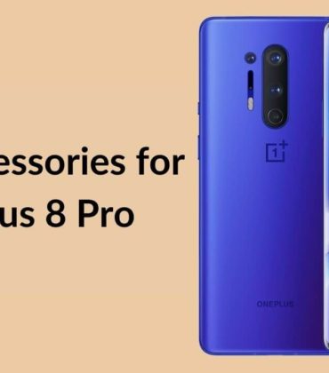 Best accessories for OnePlus 8 Pro in 2021