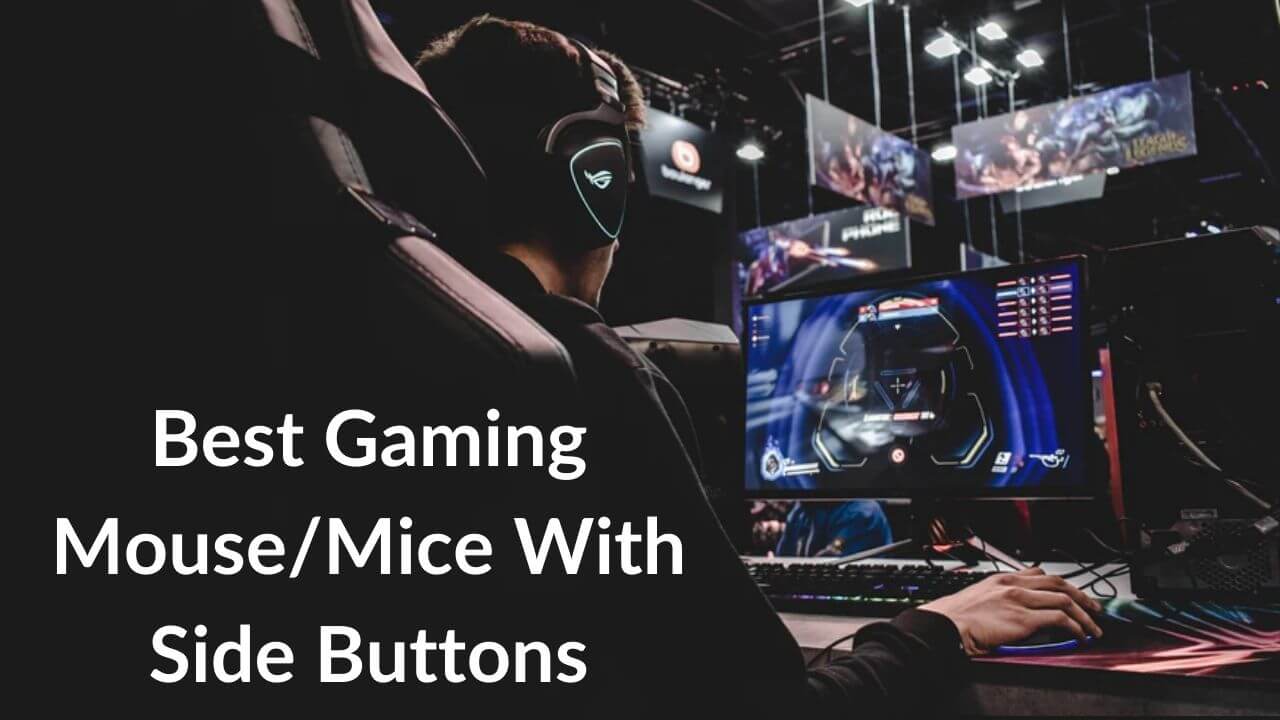 Best Gaming MouseMice With Side Buttons in 2021