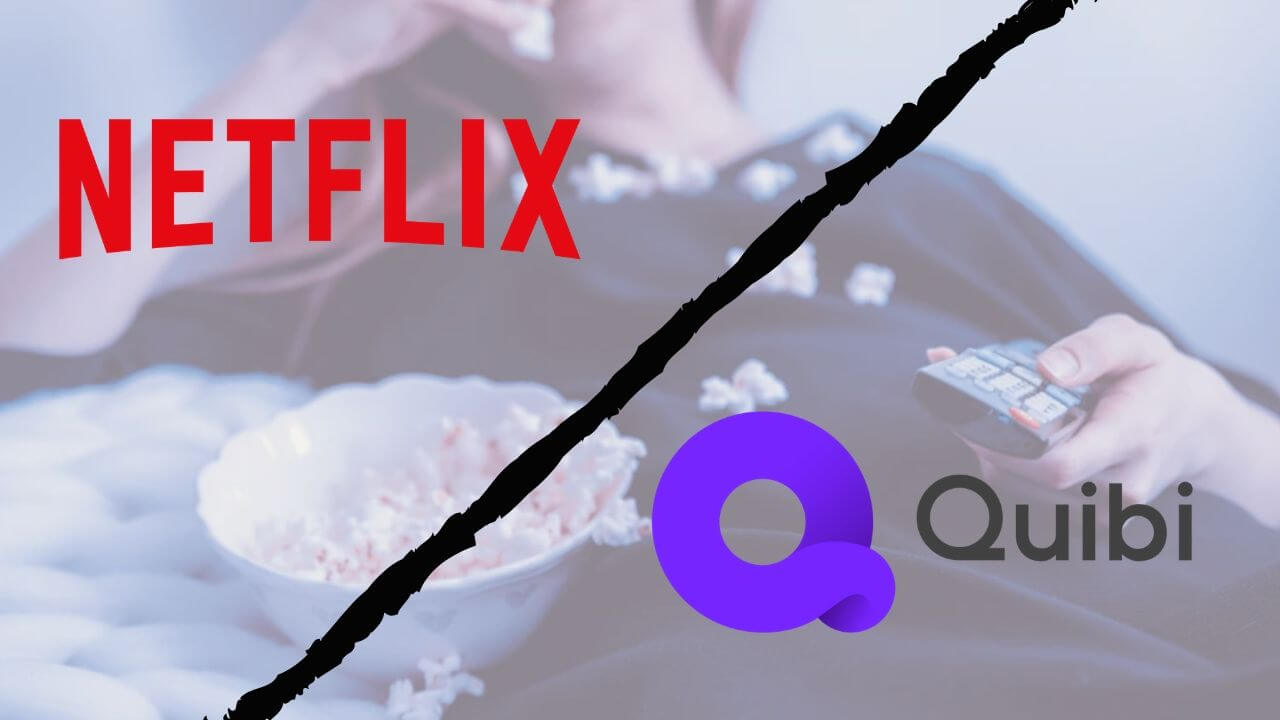 Netflix vs Quibi banner image