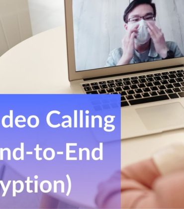 Safest Video Calling Apps in 2021 (End-to-End Encryption)
