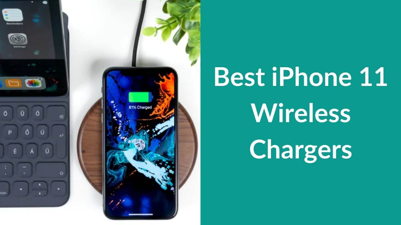 Best iPhone 11 Wireless Chargers banner image
