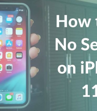 iPhone 11 No Service? Here are 11 Ways to Fix it