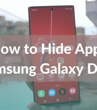 How to Hide Apps on Samsung Galaxy Smartphones