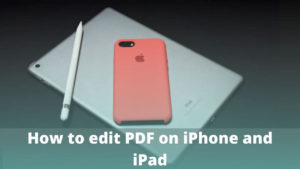 How to edit PDF on iPhone and iPad Banner Image
