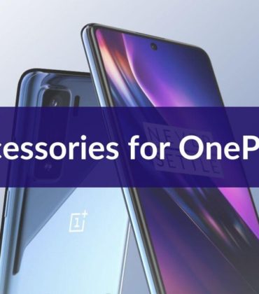 Best Accessories for OnePlus Nord in 2020