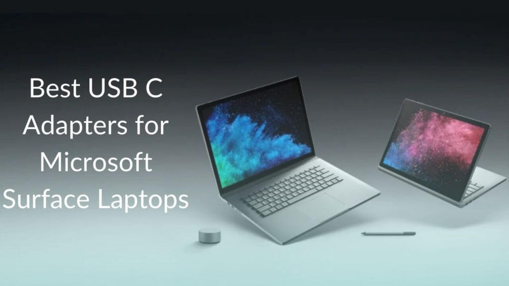 Best USB C Adapters for Microsoft Surface Laptops in 2021 TechieTechTech