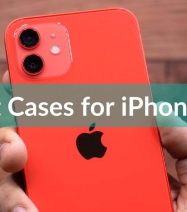 Best Cases for iPhone 12 in 2021