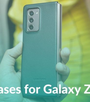 Best Cases for Samsung Galaxy Z Fold 2 in 2021