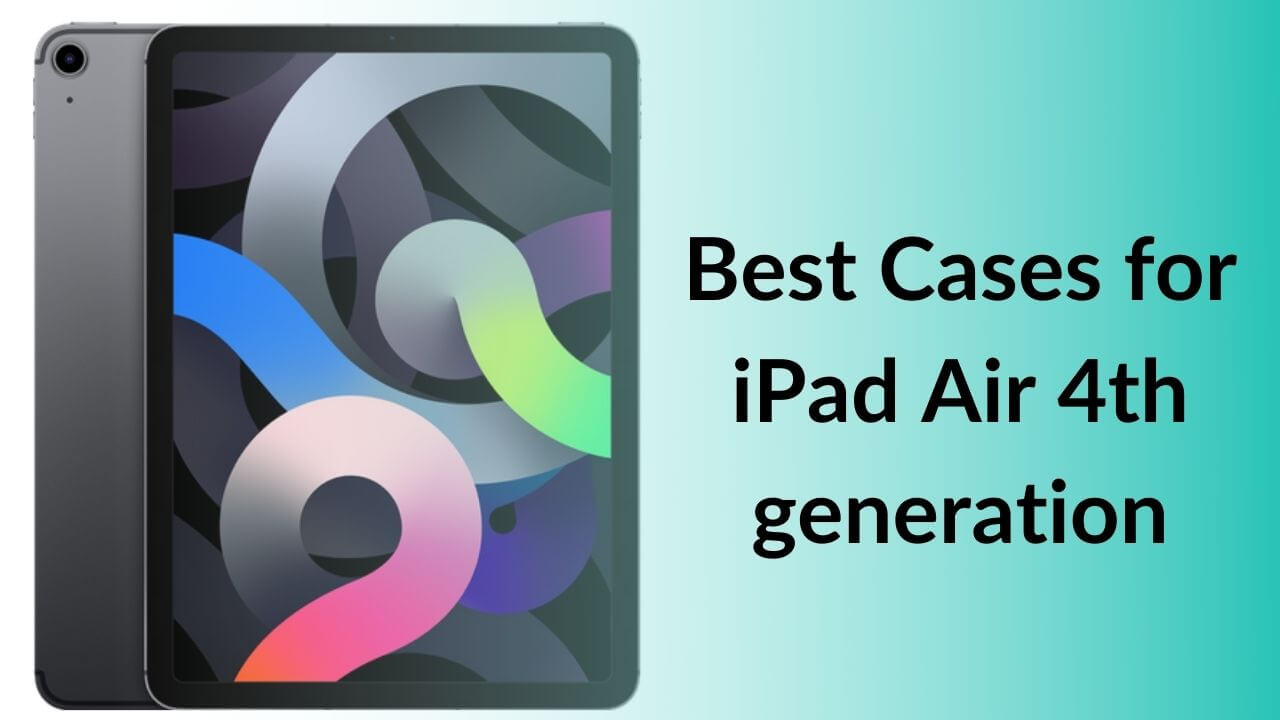 Best Cases for iPad 4th gen Banner Image