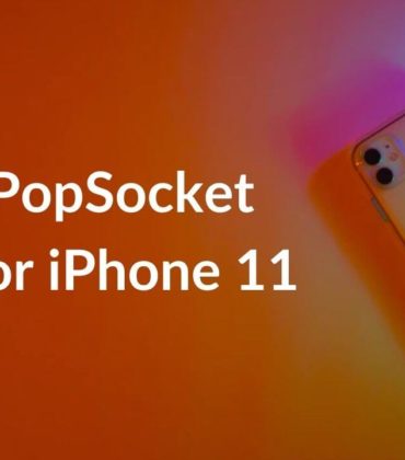 Best Popsocket Grips for iPhone 11 in 2021