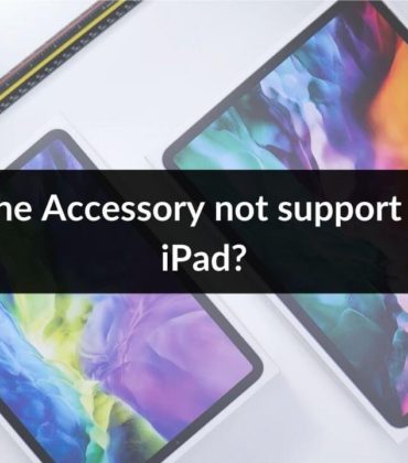 How to fix Accessory may not be supported error on any iPad