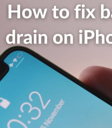 iPhone 12 battery drain? Here are 17 ways to fix it