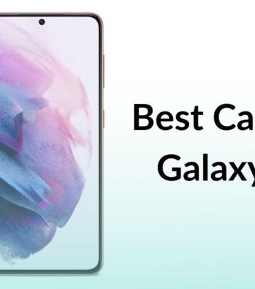 Best Cases for Galaxy S21 in 2021