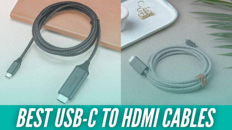 Best USB-C to HDMI Cables in 2023