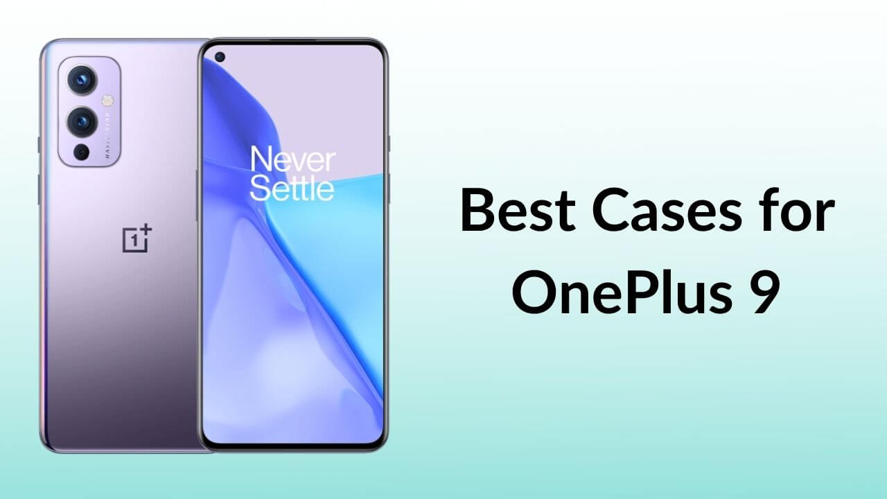 Best Cases for OnePlus 9 Banner Image