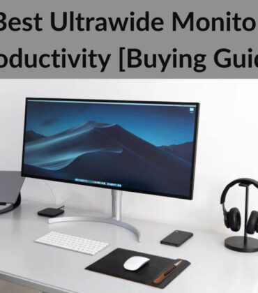 17 Best Ultrawide Monitors for Productivity [2022 Buying Guide]