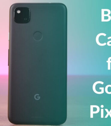 Best Google Pixel 4a Cases