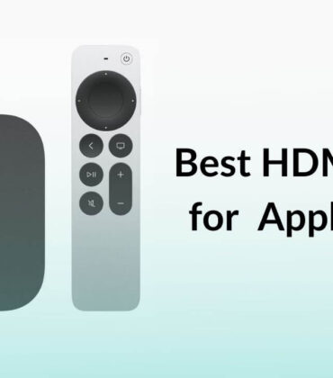 Best HDMI Cables for Apple TV 4K in 2022