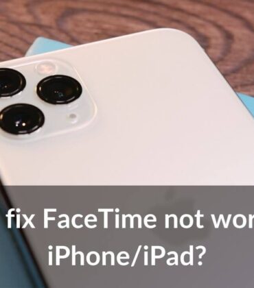 FaceTime not working on iPhone or iPad? Here’s our guide on how to fix it