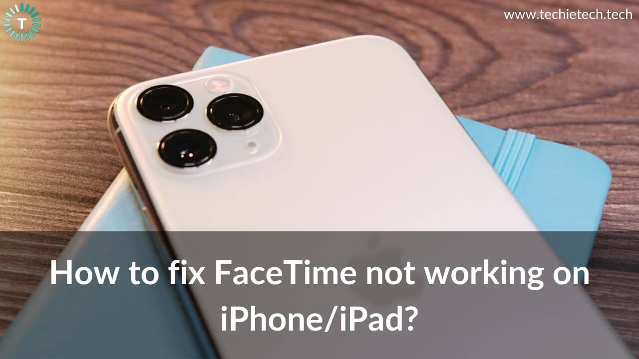 FaceTime not working on iPhone or iPad Banner Image
