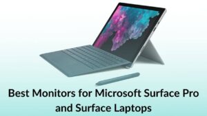 Best Monitors for Microsoft Surface Pro and Surface Laptops Banner Image
