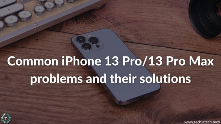 Common iPhone 13 Pro and iPhone 13 Pro Max problems and how to fix them