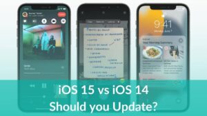 iOS 15 vs iOS 14