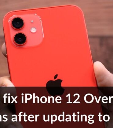 iPhone 12 Overheating on iOS 15? Here’s how to fix it