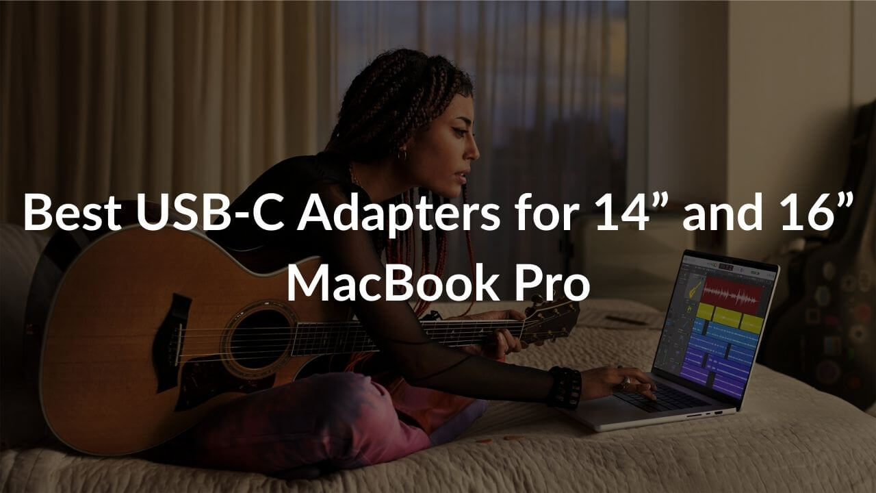 Best USB-C Adapters for 14” and 16” MacBook Pro Banner Image