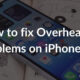 iPhone 13 Overheating? Here’s how to fix it