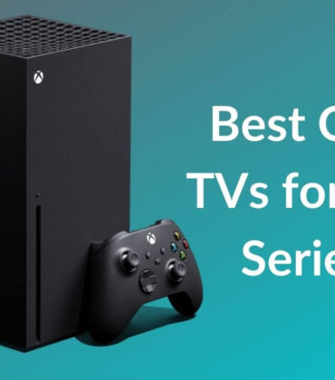 Best OLED TVs for Xbox Series X in 2022 [Buying Guide]