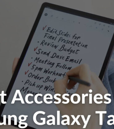 28 Best Galaxy Tab S7 Accessories to Buy in 2022