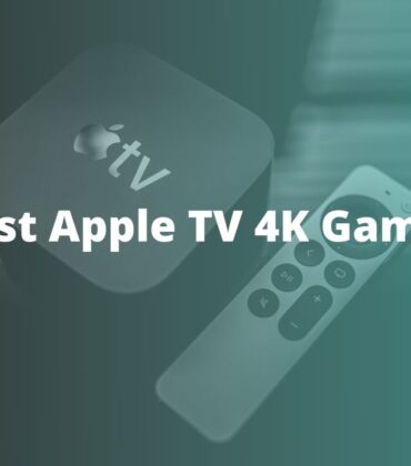 Best Apple TV 4K Games