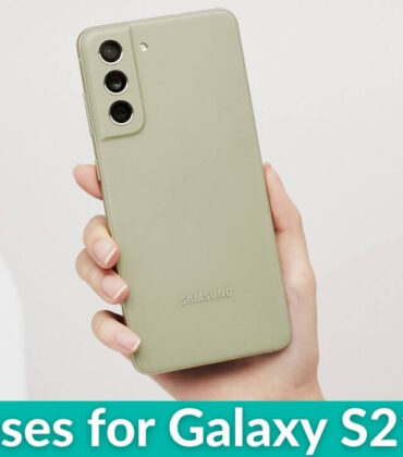 Best Cases for Galaxy S21 FE 5G in 2022