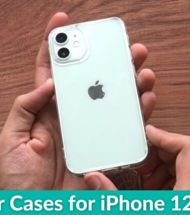 Best Clear Cases for iPhone 12 and iPhone 12 Pro in 2022