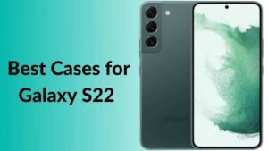 Best Galaxy S22 Cases You Can Buy in 2023