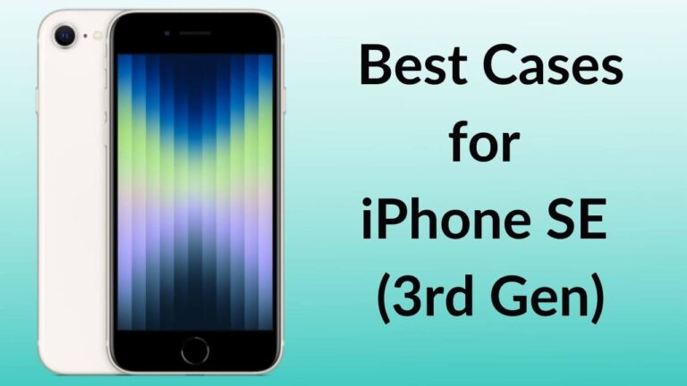 Best Cases for iPhone SE 2022