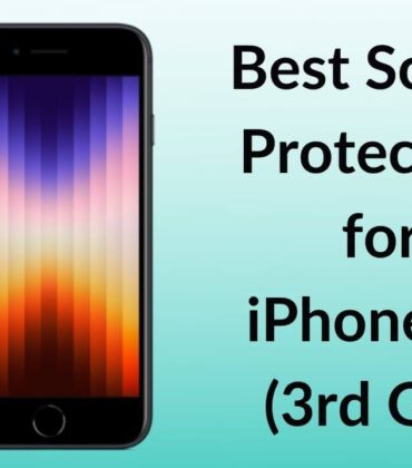 Best Screen Protectors for iPhone SE (3rd gen) in 2022