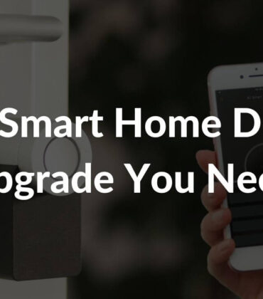 Best Smart Home Device Upgrades You Need in 2022