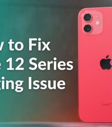 iPhone 12 not charging? Try these 13 methods to fix it