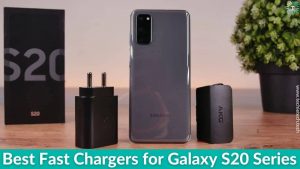 The 18 Best Fast Chargers for Galaxy S20, S20 FE, S20+, and S20 Ultra You Can Buy in 2022