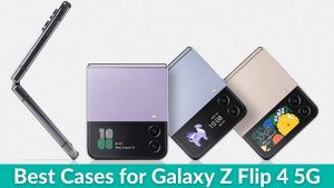 Best Samsung Galaxy Z Flip 4 Cases You Should Buy in 2022